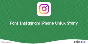 Font Instagram iPhone Untuk Story
