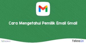 Cara Mengetahui Pemilik Email Gmail