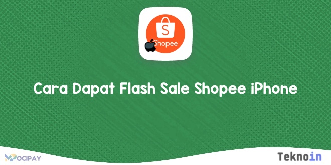 Cara Dapat Flash Sale Shopee iPhone