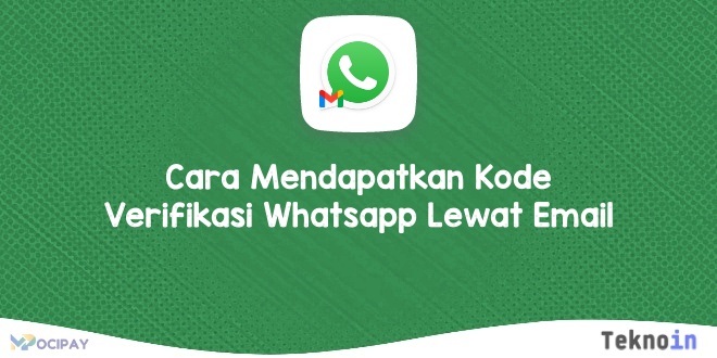 Kode Verifikasi Whatsapp Lewat Email