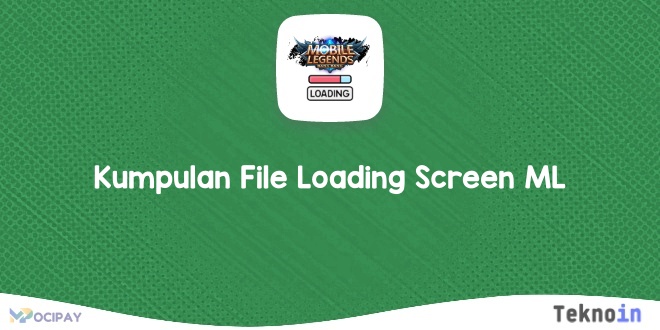 Kumpulan File Loading Screen ML