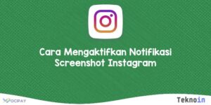 Cara Mengaktifkan Notifikasi Screenshot Instagram