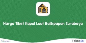Harga Tiket Kapal Laut Balikpapan Surabaya