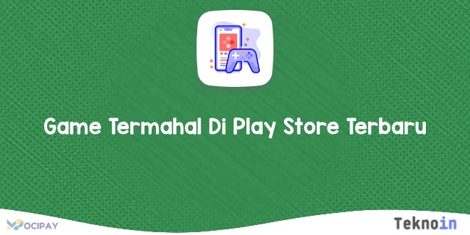 Game Termahal Di Play Store Terbaru 