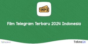 Film Telegram Terbaru 2024 Indonesia