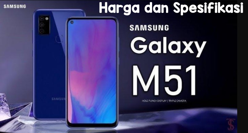 Samsung M51 Harga dan Spesifikasi